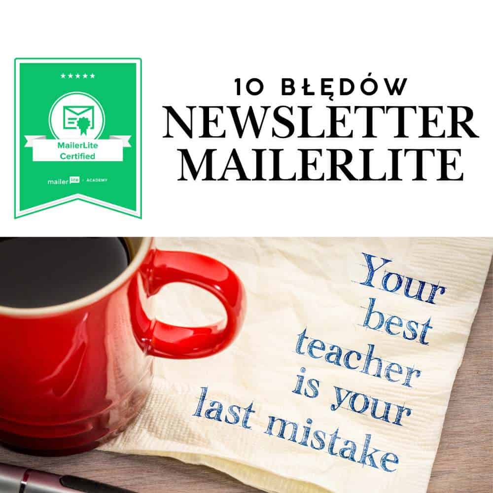 10 nieoczywistych błędów przy uruchamianiu newslettera z MailerLite